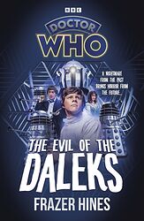 Cover image for The Evil of the Daleks (2023 novelisation)
