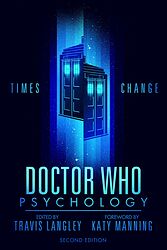Cover image for Doctor Who Psychology: A Madman With a Box Cover image for Doctor Who Psychology: A Madman With a Box