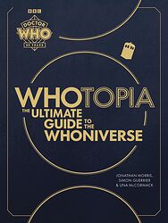 Cover image for Whotopia: The Ultimate Guide to the Whoniverse