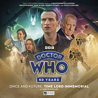 Cover image for Once and Future: Time Lord Immemorial