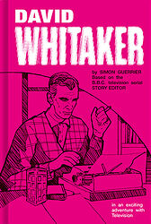 Cover image for David Whitaker in an Exciting Adventure with Television