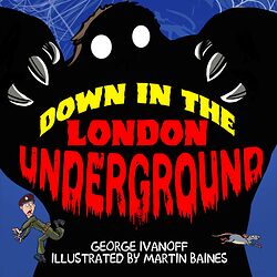 Cover image for Down in the London Underground
