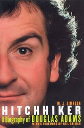 Cover image for Hitchhiker: A Biography of Douglas Adams
