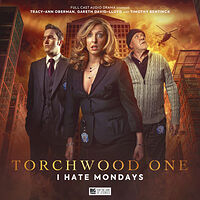 Cover image for Torchwood One: I Hate Mondays