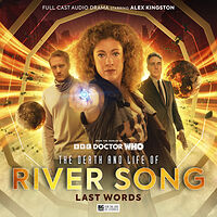 Cover image for The Death and Life of River Song: Last Words