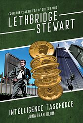 Cover image for Lethbridge-Stewart: Intelligence Taskforce Cover image for Lethbridge-Stewart: Intelligence Taskforce