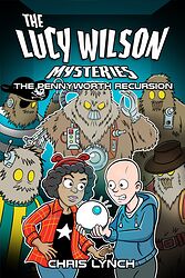 Cover image for The Lucy Wilson Mysteries: The Pennyworth Recursion Cover image for The Lucy Wilson Mysteries: The Pennyworth Recursion
