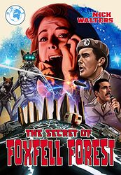 Cover image for The Secret of Foxfell Forest