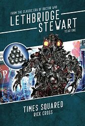 Cover image for Lethbridge-Stewart: Times Squared