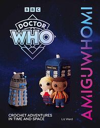 Cover image for AmiguWHOmi: Crochet Adventures in Time and Space