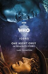 Cover image for Icons: One Night Only (A Fela Cuti Story)
