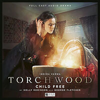 Cover image for Torchwood: Child Free Cover image for Torchwood: Child Free