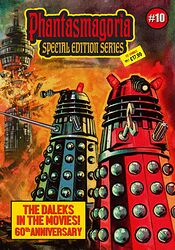 Cover image for Phantasmagoria Special Edition Series #10: The Daleks in the Movies!