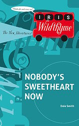 Cover image for Iris Wildthyme: Nobody's Sweetheart Now Cover image for Iris Wildthyme: Nobody's Sweetheart Now