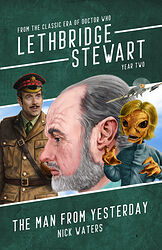 Cover image for Lethbridge-Stewart: The Man From Yesterday