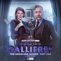 Cover image for Dark Gallifrey: The Meddling Monks Part One