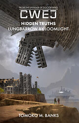 Cover image for Cwej: Hidden Truths - Lungbarrow by Loomlight Cover image for Cwej: Hidden Truths - Lungbarrow by Loomlight