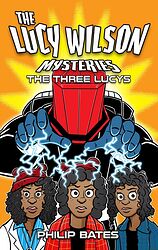 Cover image for The Lucy Wilson Mysteries: The Three Lucys Cover image for The Lucy Wilson Mysteries: The Three Lucys