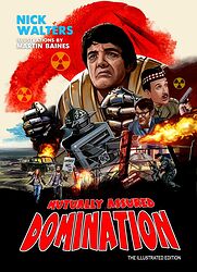 Cover image for Mutually Assured Domination: The Illustrated Edition
