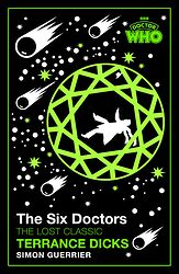 Cover image for The Six Doctors: The Lost Classic