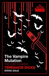 Cover image for The Vampire Mutation: The Lost Classic
