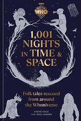 Cover image for 1001 Nights in Time & Space: Folk Tales Rescued From Around the Whoniverse