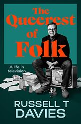 Cover image for The Queerest of Folk: A Life in Television