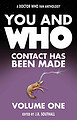 View more details for You and Who - Contact Has Been Made: Volume One