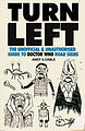 View more details for Turn Left: The Unofficial & Unauthorised Guide to Doctor Who Road Signs