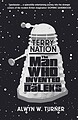View more details for Terry Nation: The Man Who Invented the Daleks