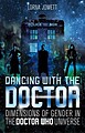 View more details for Dancing with the Doctor: Dimensions of Gender in the New Doctor Who Universe
