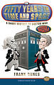 View more details for Fifty Years in Time and Space: A Short History of Doctor Who