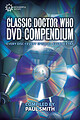 View more details for The Classic Doctor Who DVD Compendium