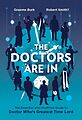View more details for The Doctors Are In: The Essential and Unofficial Guide to Doctor Who's Greatest Time Lord