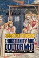 View more details for Bigger on the Inside: Christianity and Doctor Who