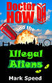 View more details for Doctor How and the Illegal Aliens