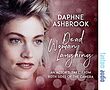 View more details for Dead Woman Laughing: An Actor's Take From Both Sides of the Camera