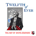 View more details for Twelfth of Ever: The Art of Raine Szramski