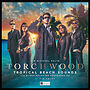 View more details for Torchwood: Tropical Beach Sounds And Other Relaxing Seascapes #4
