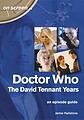View more details for The David Tennant Years - An Episode Guide