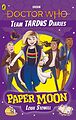 View more details for Team TARDIS Diaries: Paper Moon