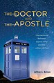 View more details for The Doctor and the Apostle: Intersections Between Doctor Who and the Letters of Paul