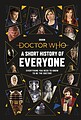 View more details for A Short History of Everyone: Everything You Need to Know to Be the Doctor!