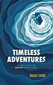 View more details for Timeless Adventures: