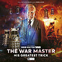View more details for The War Master: His Greatest Trick