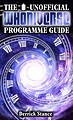 View more details for The Unofficial Whoniverse Programme Guide