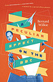 View more details for A Peculiar Effect on the BBC