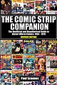 View more details for The Comic Strip Companion - The Unofficial and Unauthorised Guide to Doctor Who in Comics: 1964 - 1979