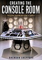 View more details for Creating the Console Room: The Story behind Building a TARDIS