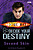 View more details for Decide Your Destiny: Second Skin